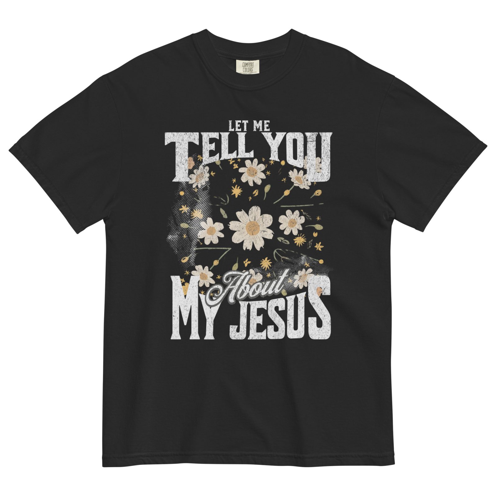 Let Me Tell You About My Jesus