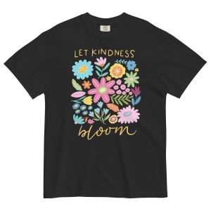 Let Kindness Bloom
