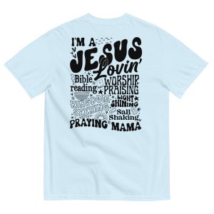 Jesus Lovin’ Praying Mama