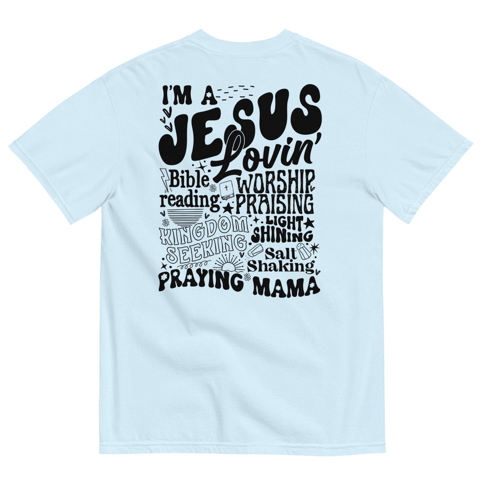 Jesus Lovin’ Praying Mama