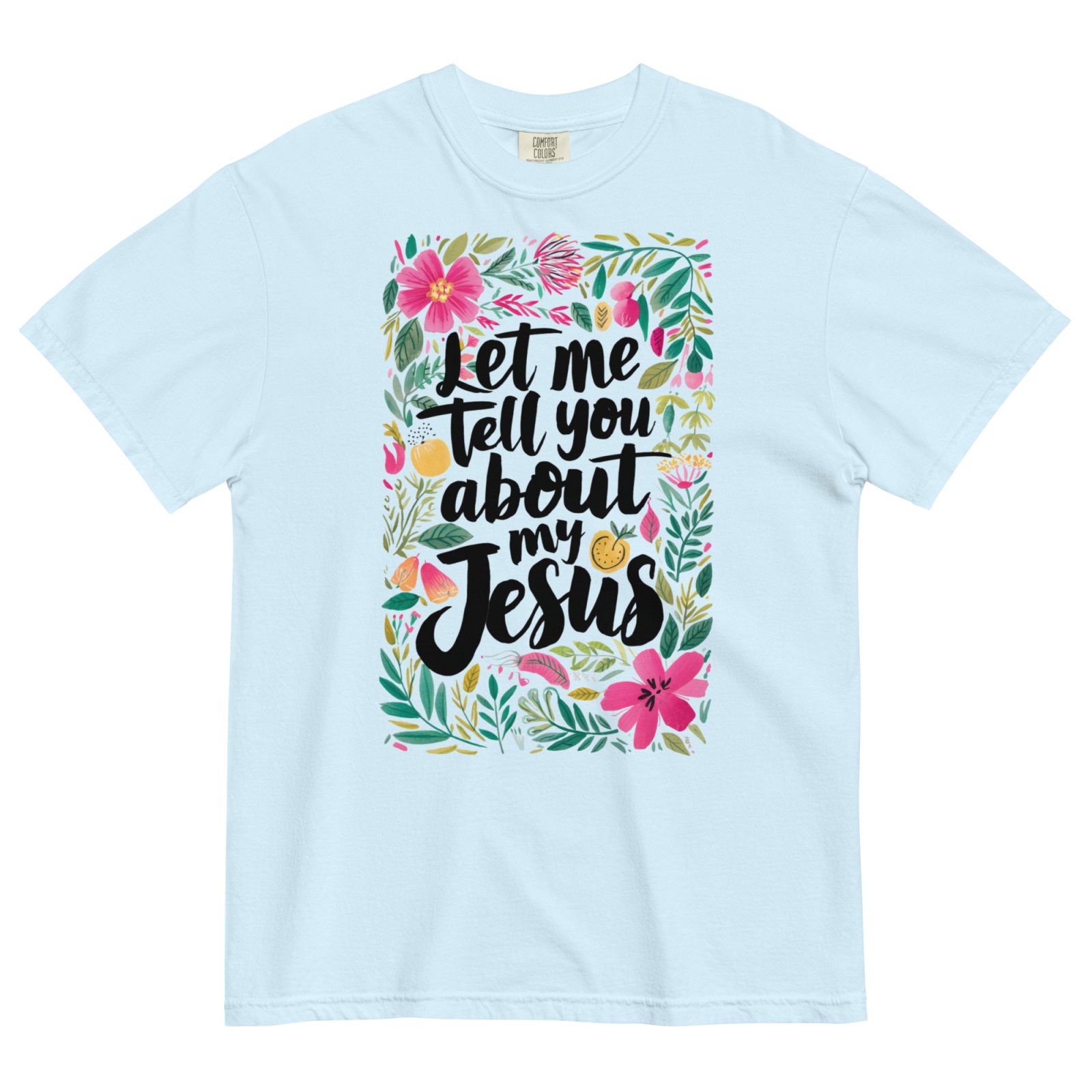 Let Me Tell You About My Jesus