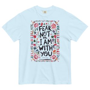 Fear Not, For I Am With You
