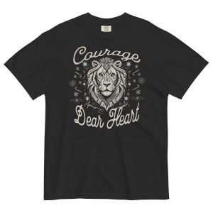 Courage Dear Heart