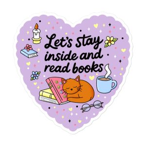 Let's Stay Inside and Read Books