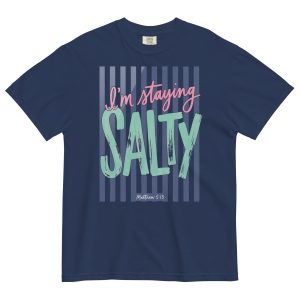 I'm Staying Salty